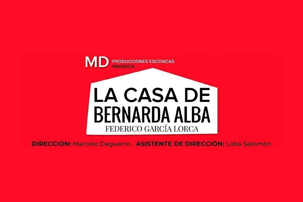 “La casa de Bernarda Alba” presenta una nueva función en Casa del Bicentenario